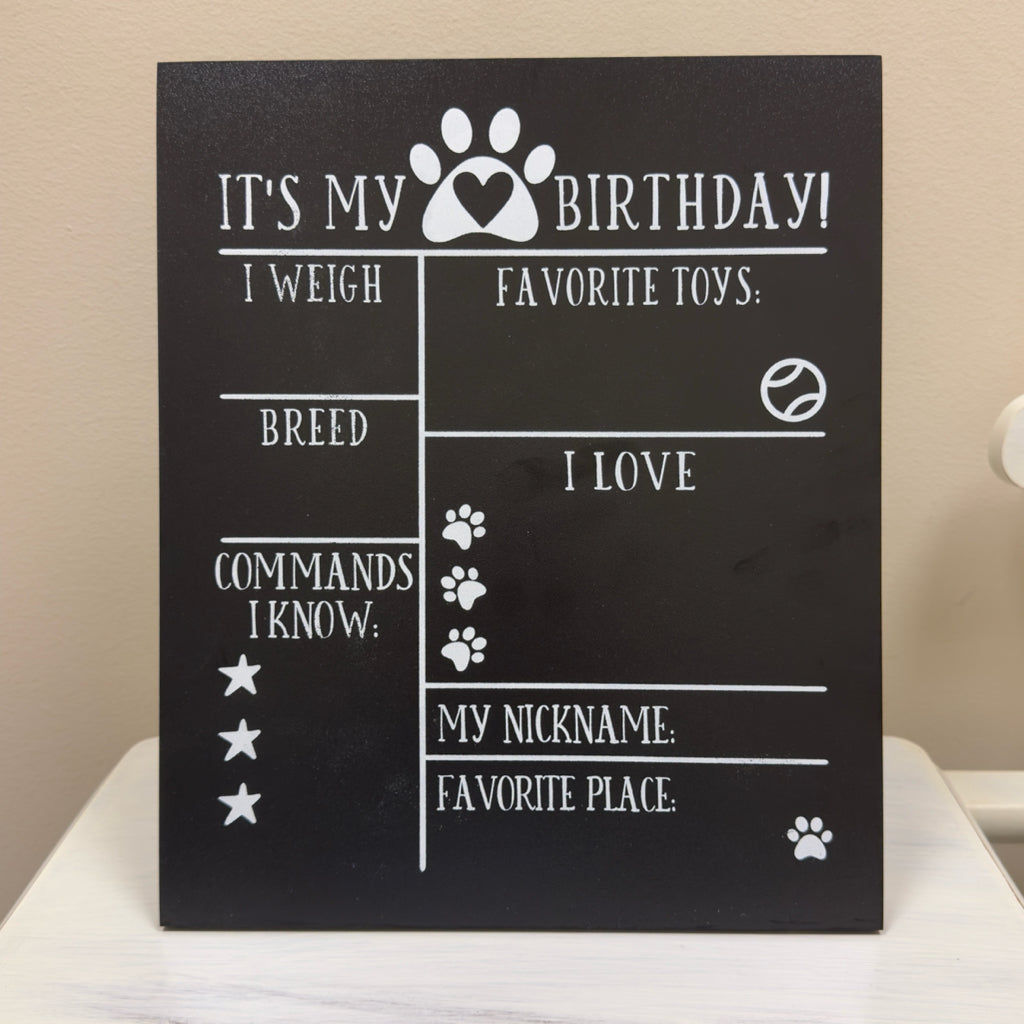 It's My Birthday Pet Chalkboard Sign
