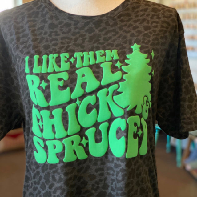 I Like Them Real Thick & Sprucy Puff Print Leopard Print Graphic Tee - Medium