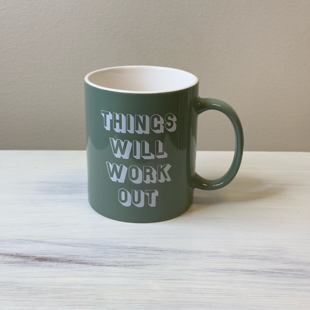 Things Will Work Out Mug