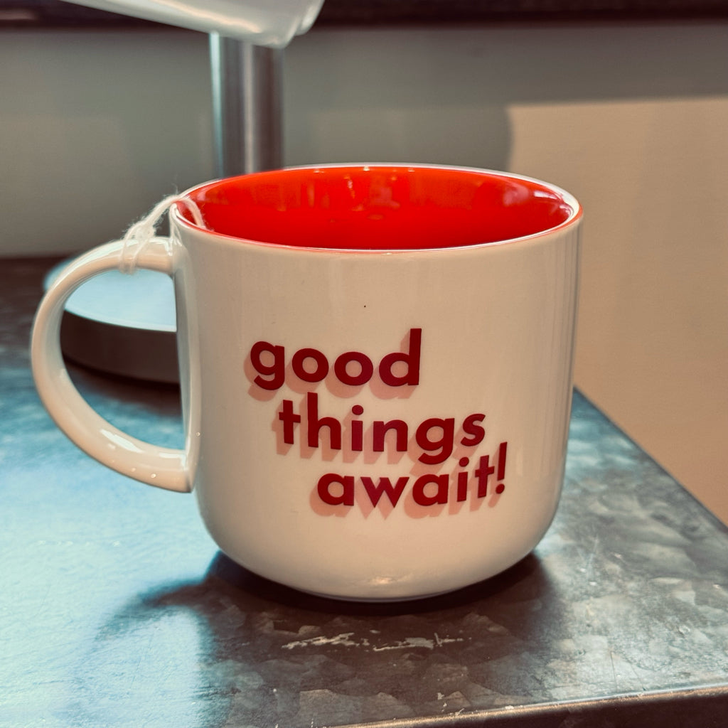 Good Things Await! Mug
