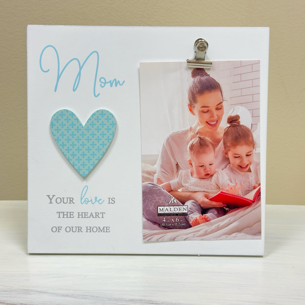 Mom Your Love is the Heart of Our Home Picture Holder