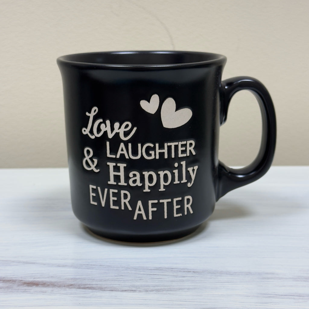 Love Laughter & Happily Ever After Mug