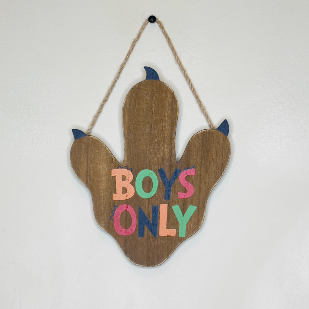 Boys Only Dinosaur Paw Wood Hanging Sign