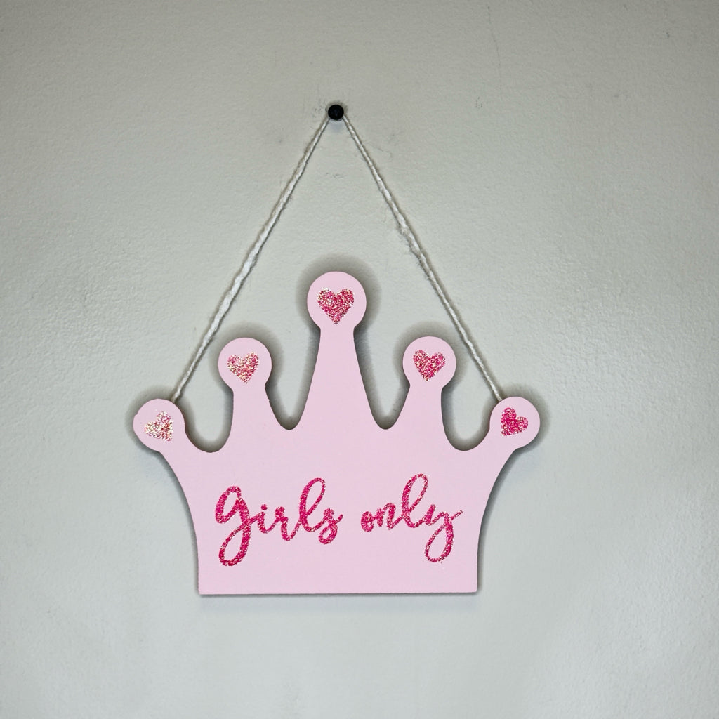 Girls Only Tiara Hanging Sign