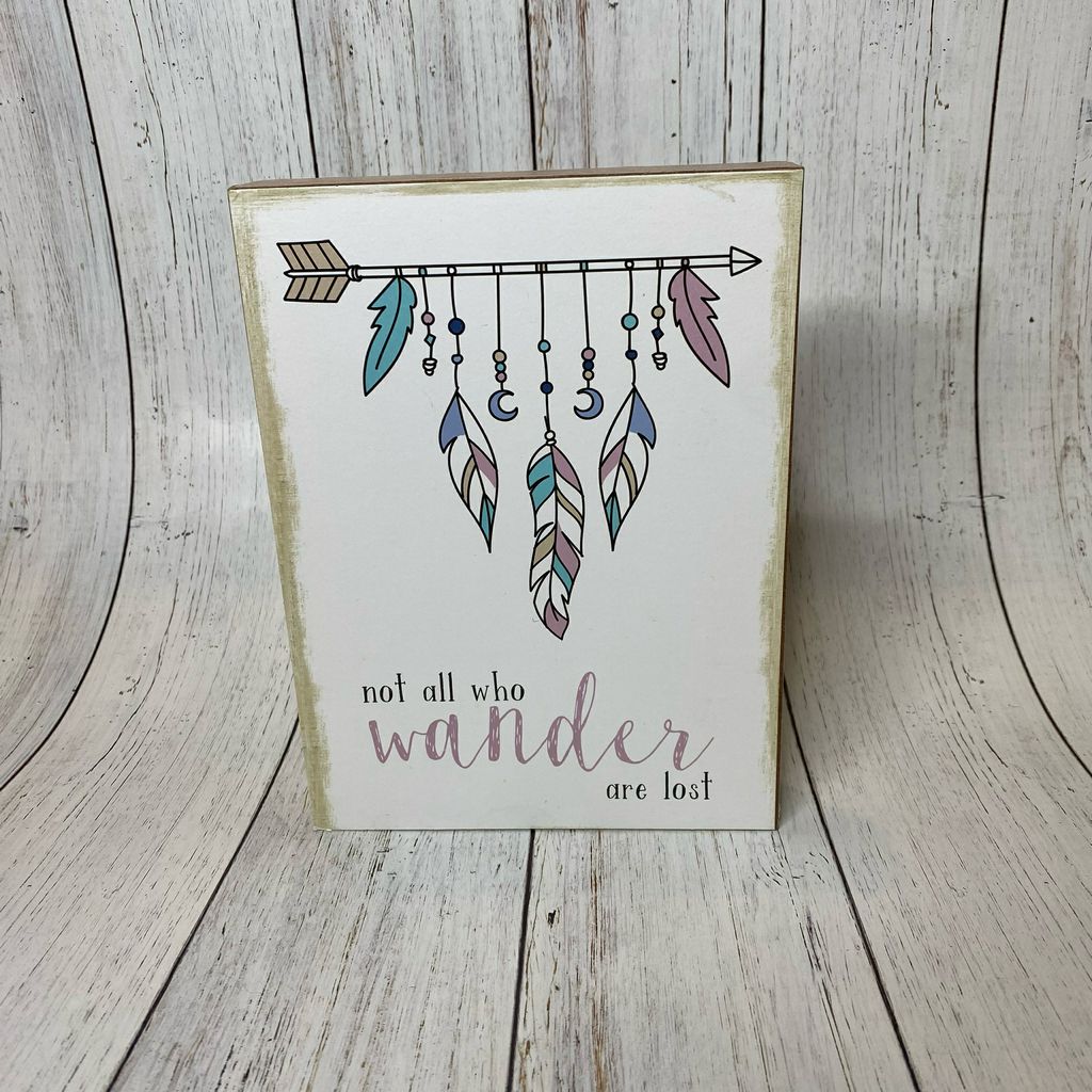 Not All Who Wander Are Lost Block Sign