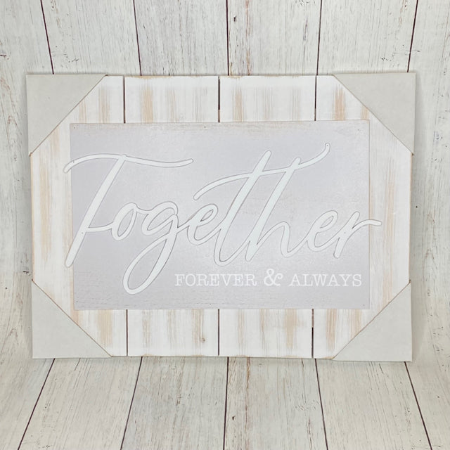 Together Forever & Always Sign