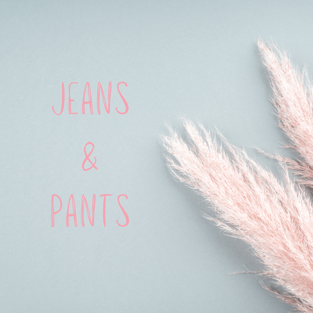 Jeans & Pants