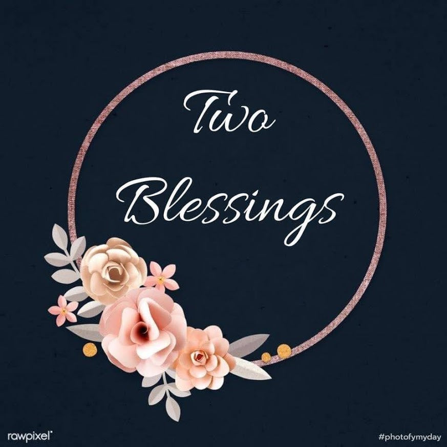 Two Blessings Gifts
