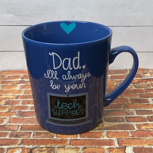 Dad I'll Always Be Your Tech Support Mug