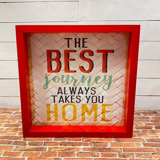 The Best Journey Always Takes You Home Block Sign