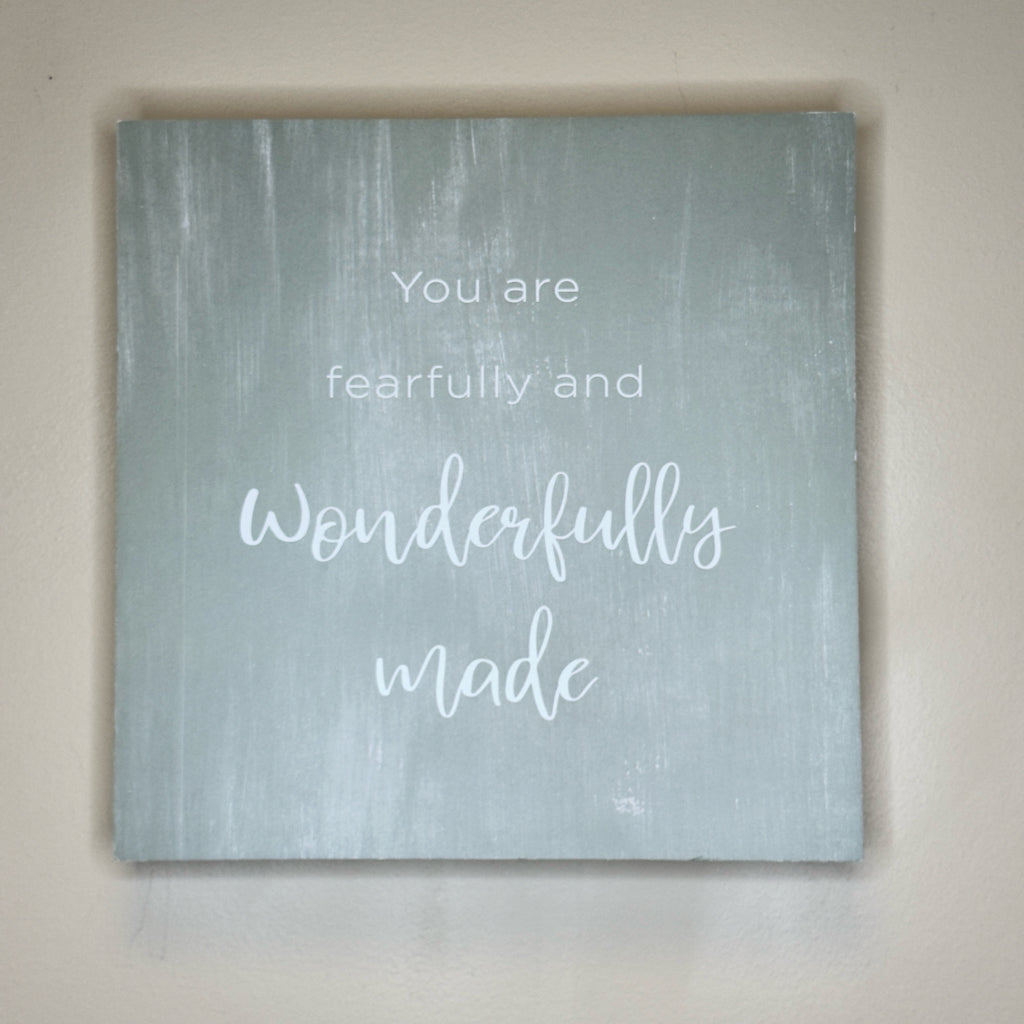 You Are Fearfully And Wonderfully Made Box Sign