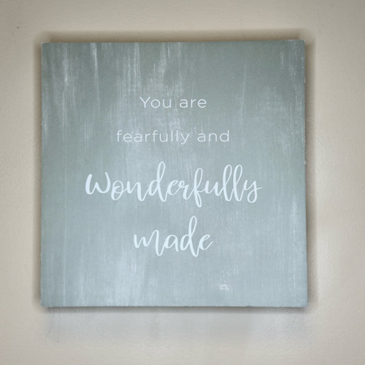 You Are Fearfully And Wonderfully Made Box Sign