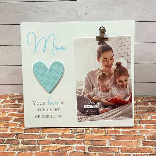 Mom Your Love is the Heart of Our Home Picture Holder