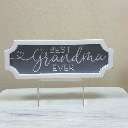 Best Grandma Ever Sign