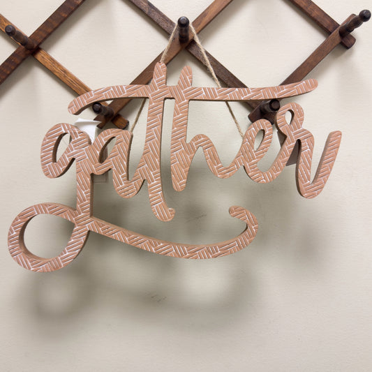 Gather Sign