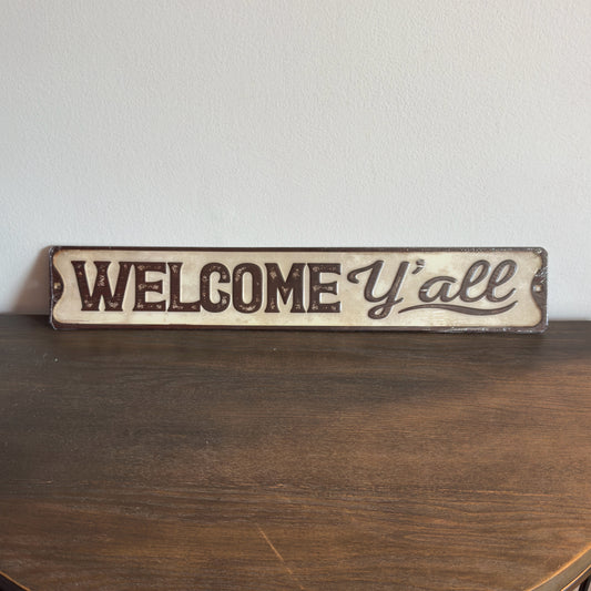 Welcome Y'all Metal Sign