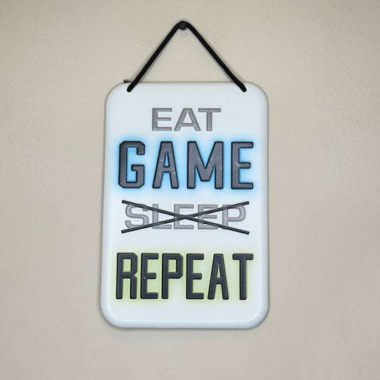 Eat Game Sleep Repeat Metal Hanging Sign