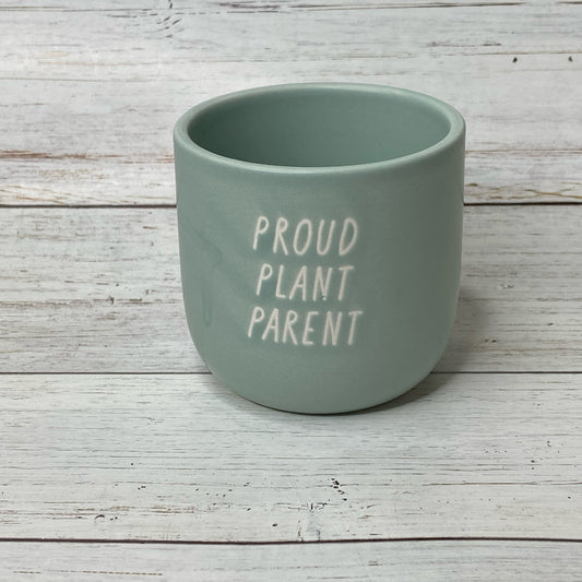 Proud Plant Parent 3" Planter