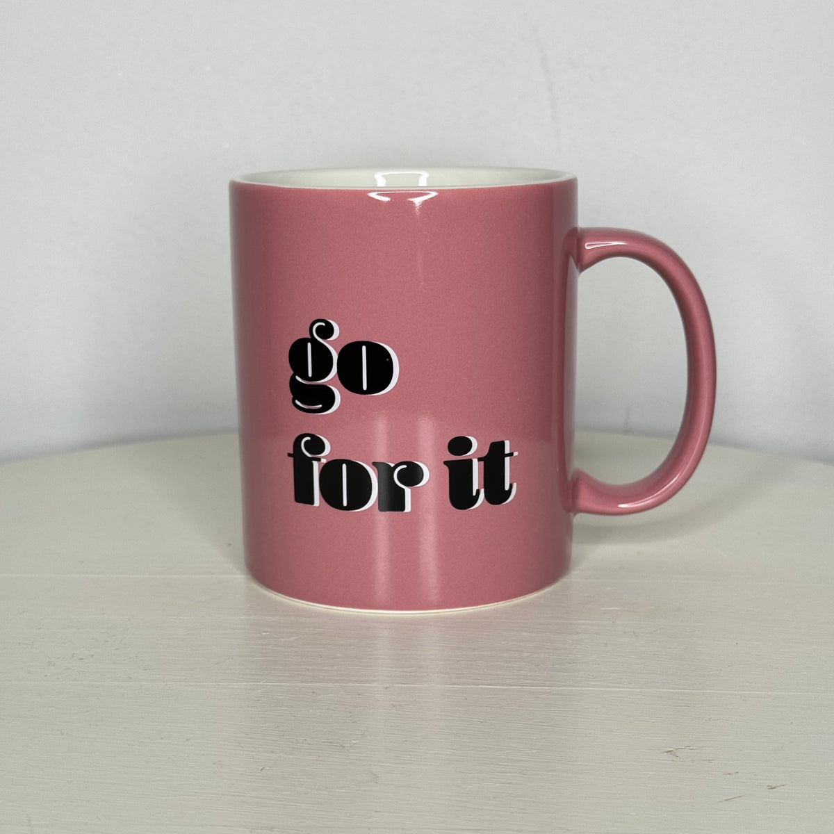 Go For It Mug
