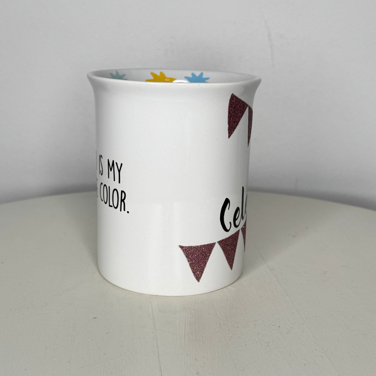 Celebrate Glitter Is My Favorite Color Mug