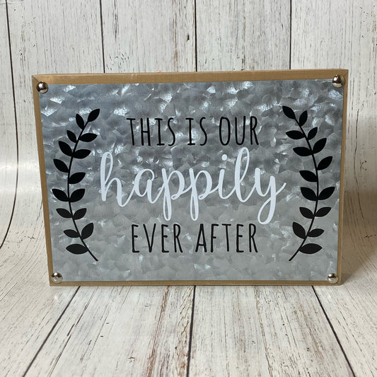 This Is Our Happily Ever After Block Sign