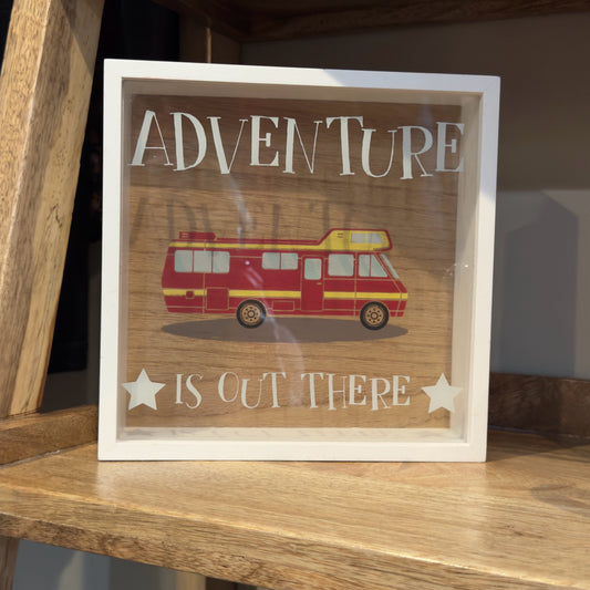 Adventure is Out There Sign
