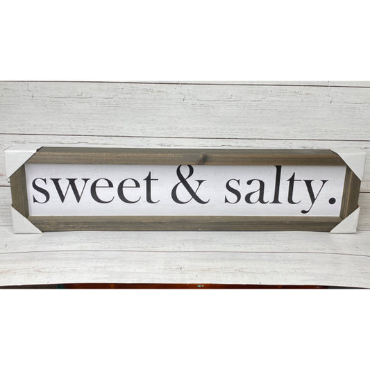Sweet & Salty Sign
