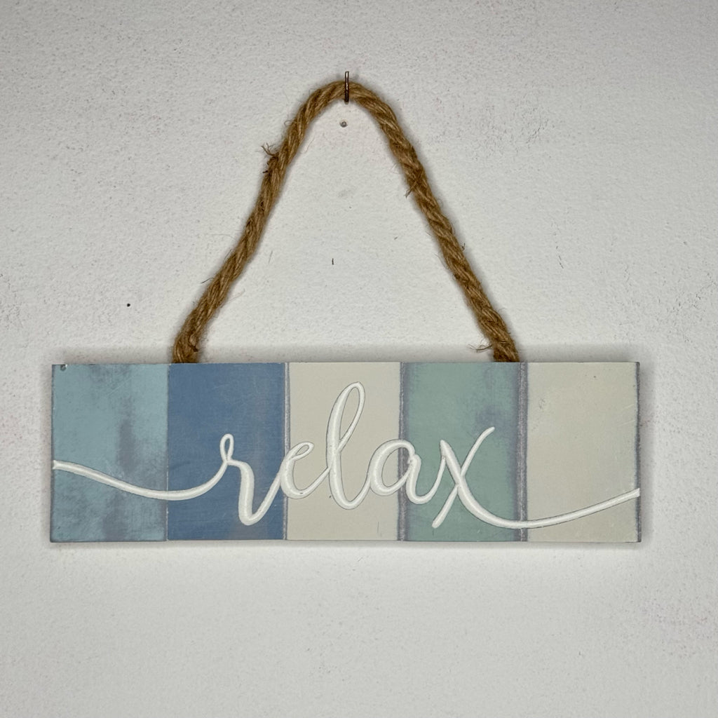 Relax Hanging Sign
