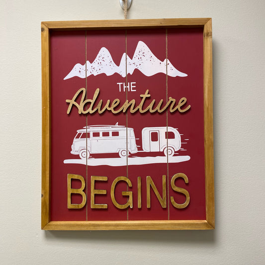 The Adventure Begins Sign