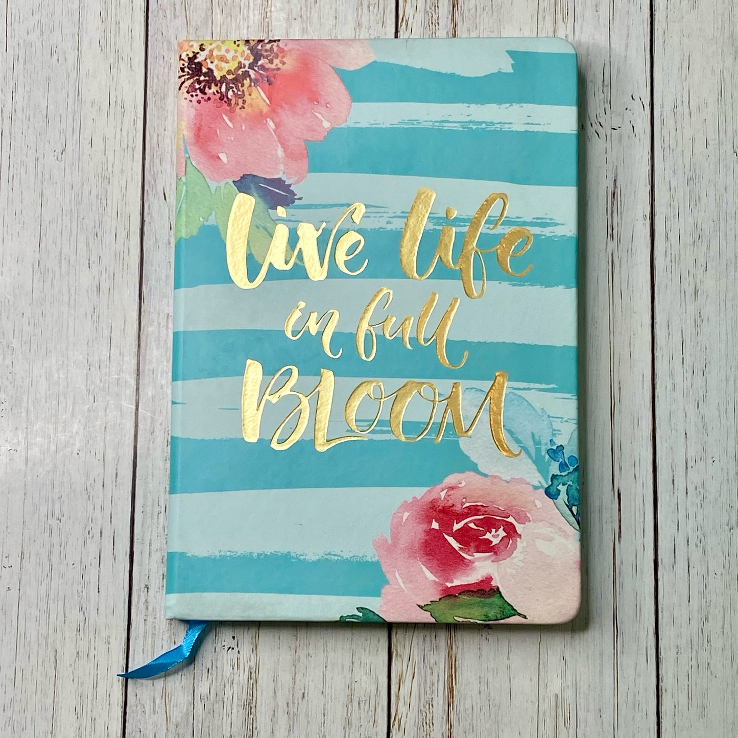 Live Life in Full Bloom Journal