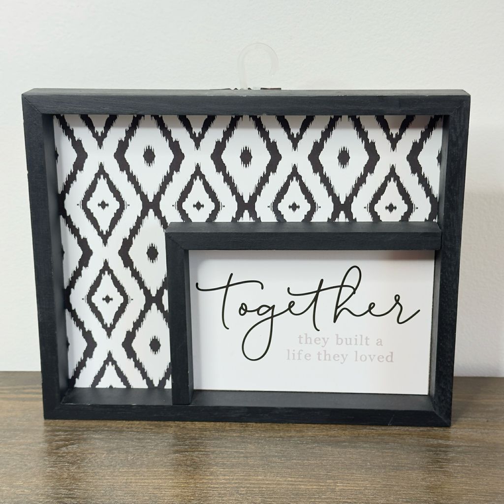 Together They Built A Life They Loved Sign