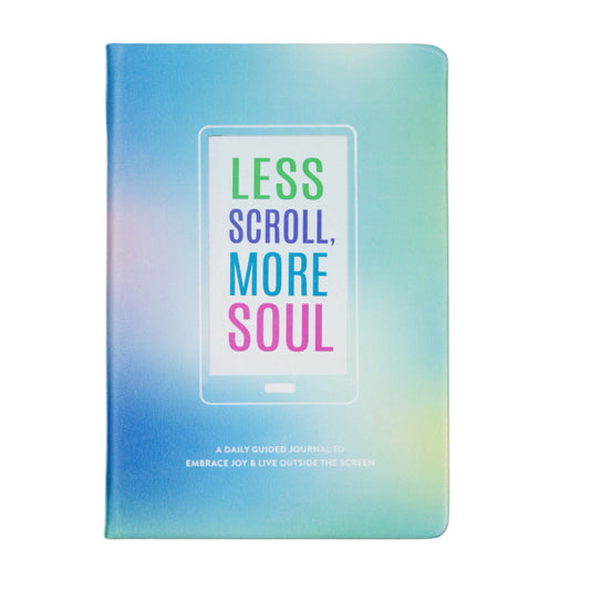 Less Scroll More Soul Guided Journal
