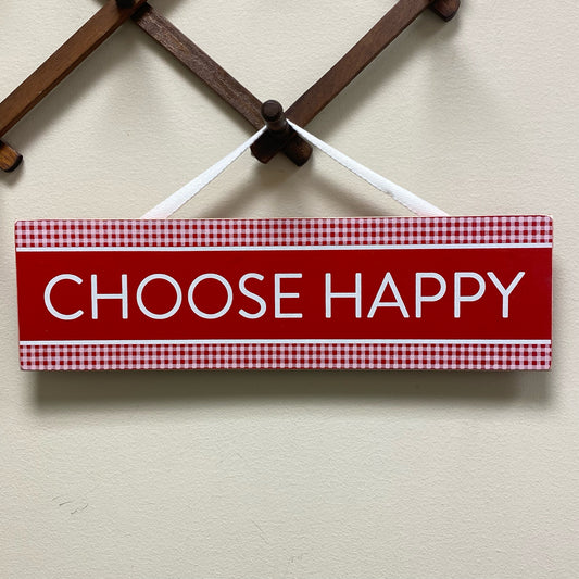 Choose Happy Hanging Sign