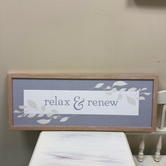 Relax & Renew Sign