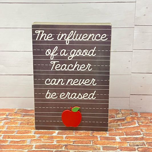 The Influence of a Good Teacher Box Sign