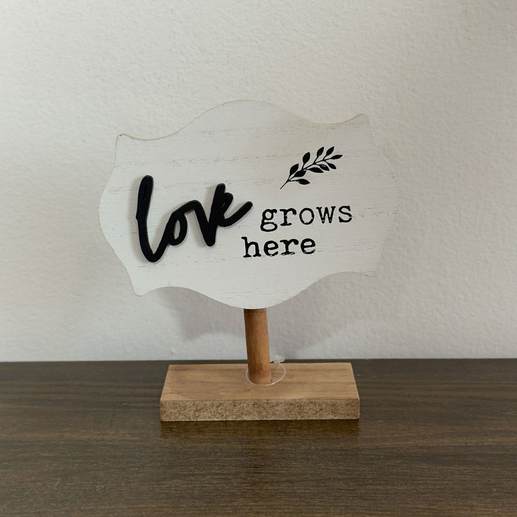 Love Grows Here Sign