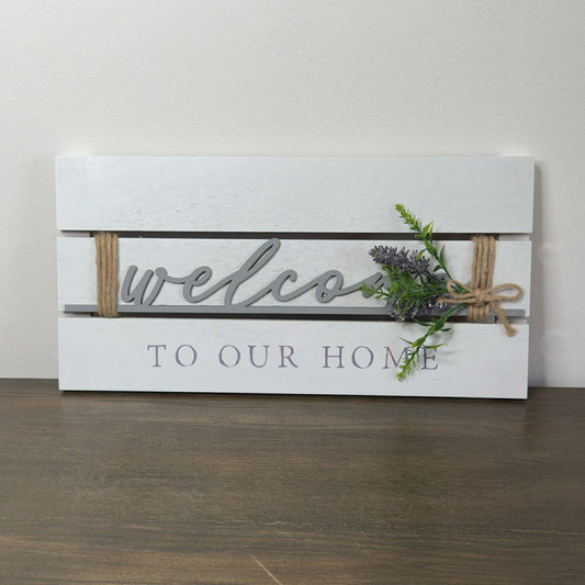 Welcome To Our Home Sign