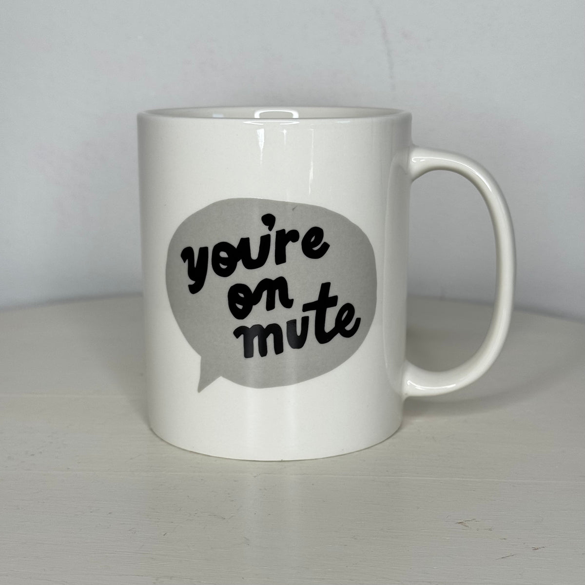 You’re On Mute Mug