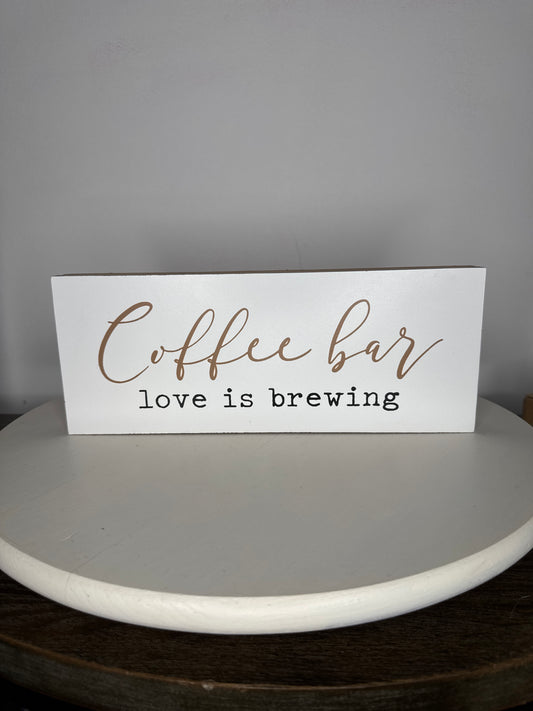 Coffee Bar Love Is Brewing Box Sign