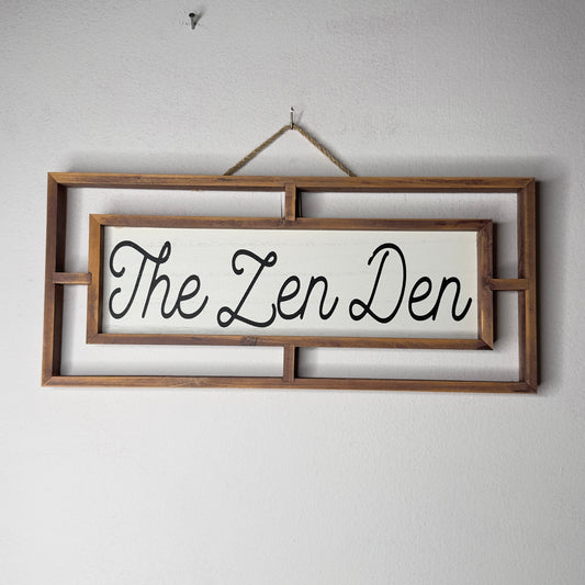 The Zen Den Sign