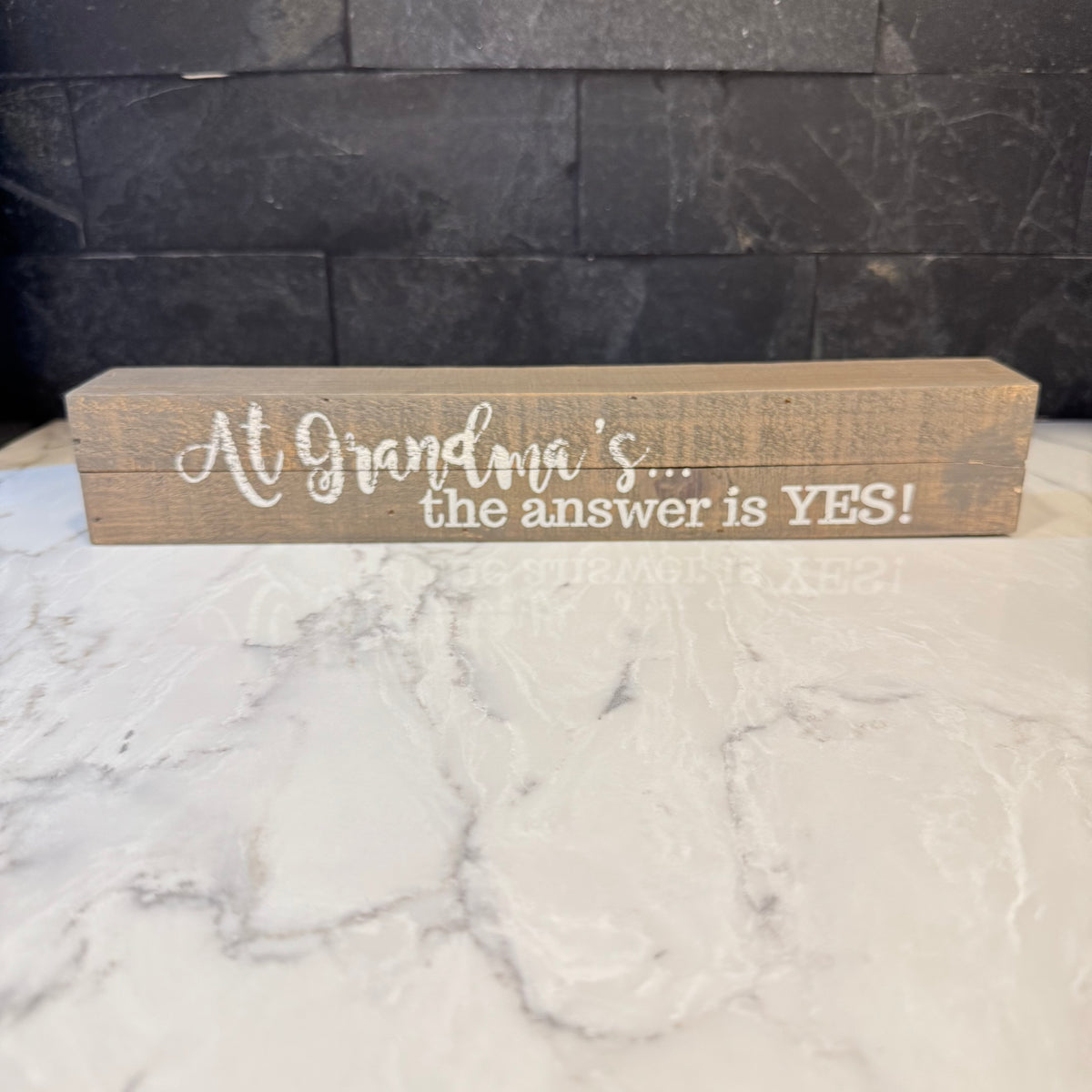 At Grandma’s The Answer Is YES! Box Sign