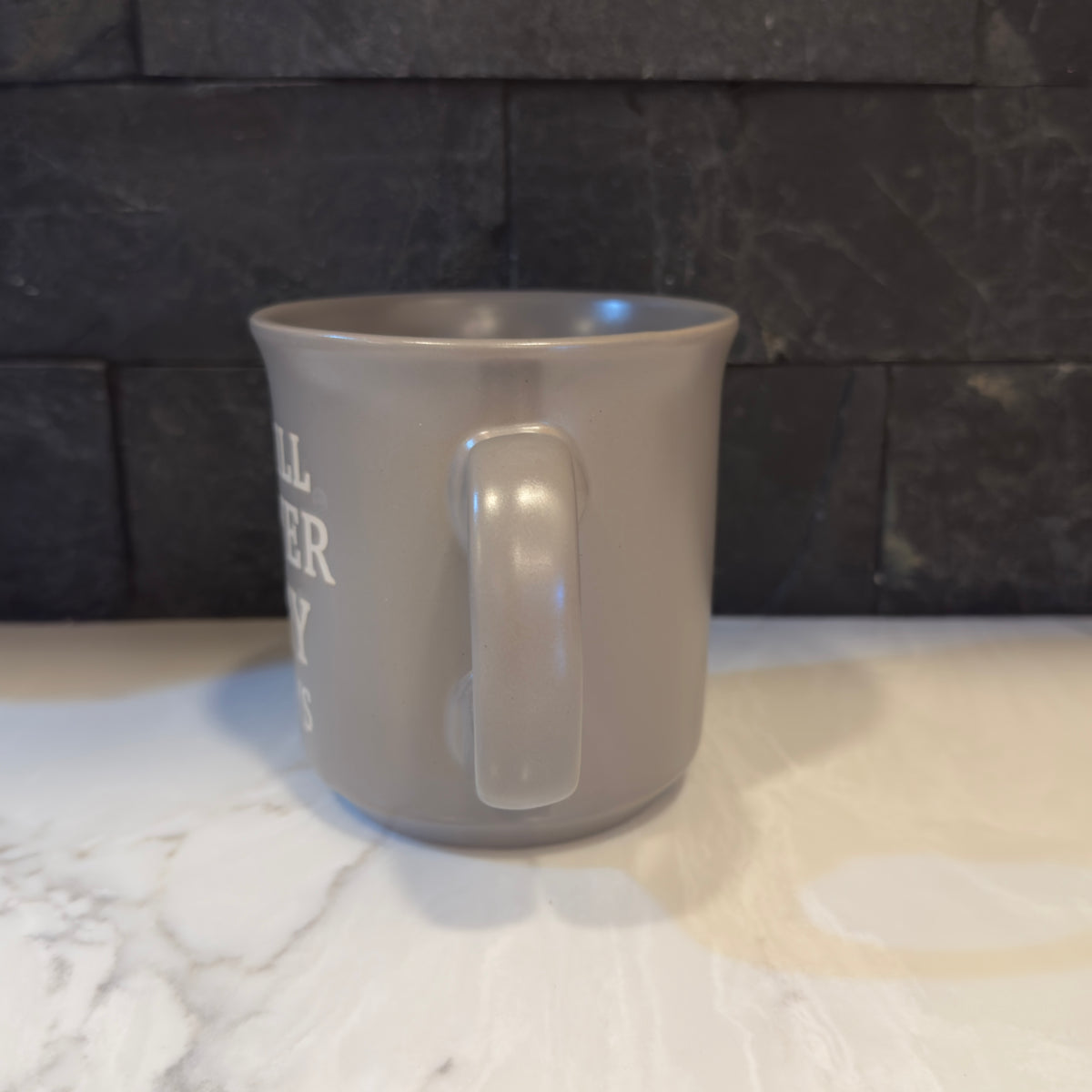 You Will Forever Be My Always Mug