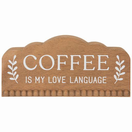 Coffee Is My Love Language Block Sign