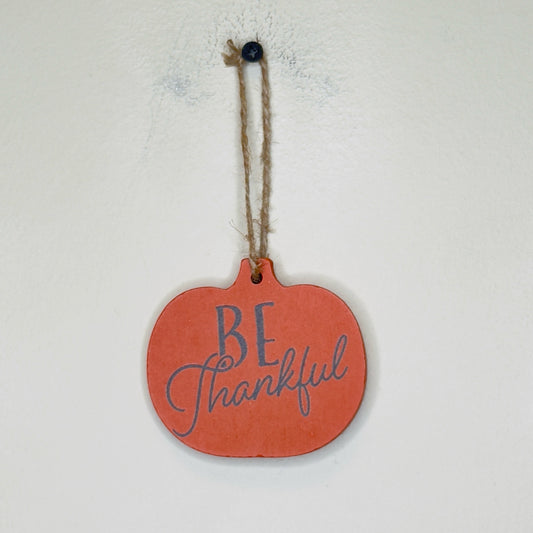 Be Thankful Hanging Pumpkin