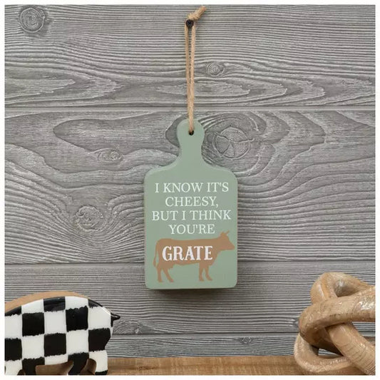 I Think You're Grate Wood Decor