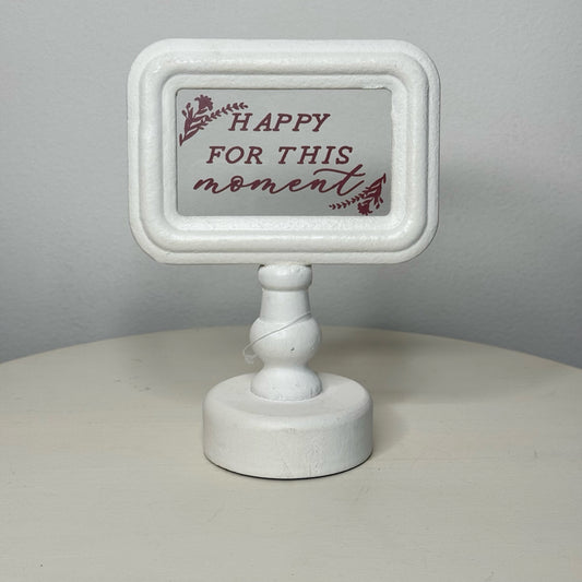 Happy For The Moments Decor