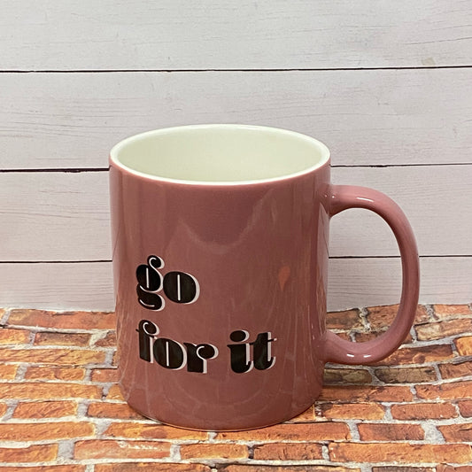 Go For It Mug