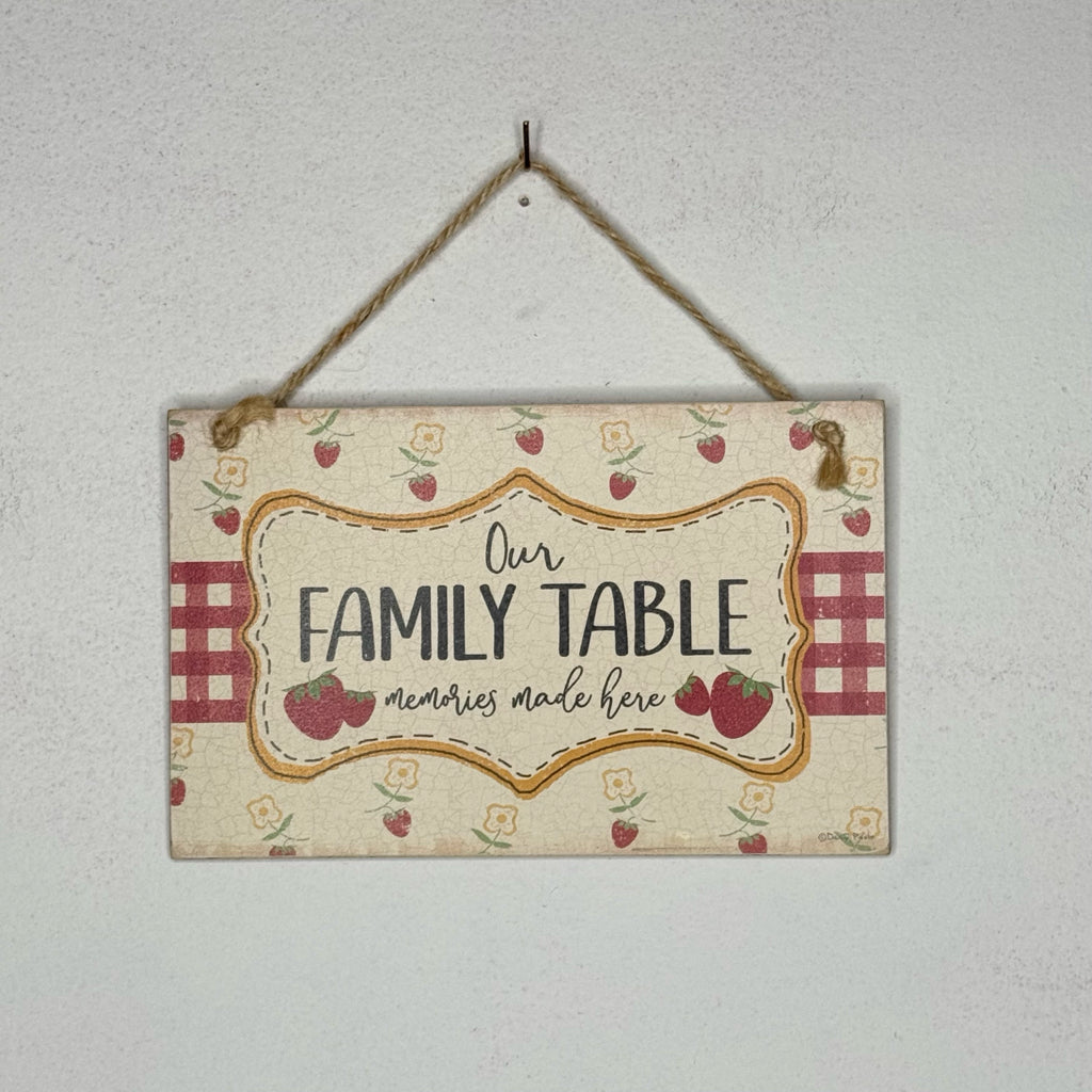 Our Family Table Memories Made Here Hanging Sign
