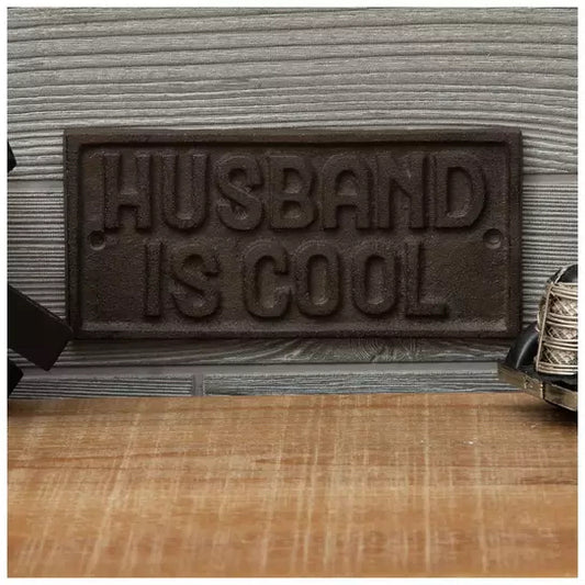 Husband Is Cool Metal Wall Decor