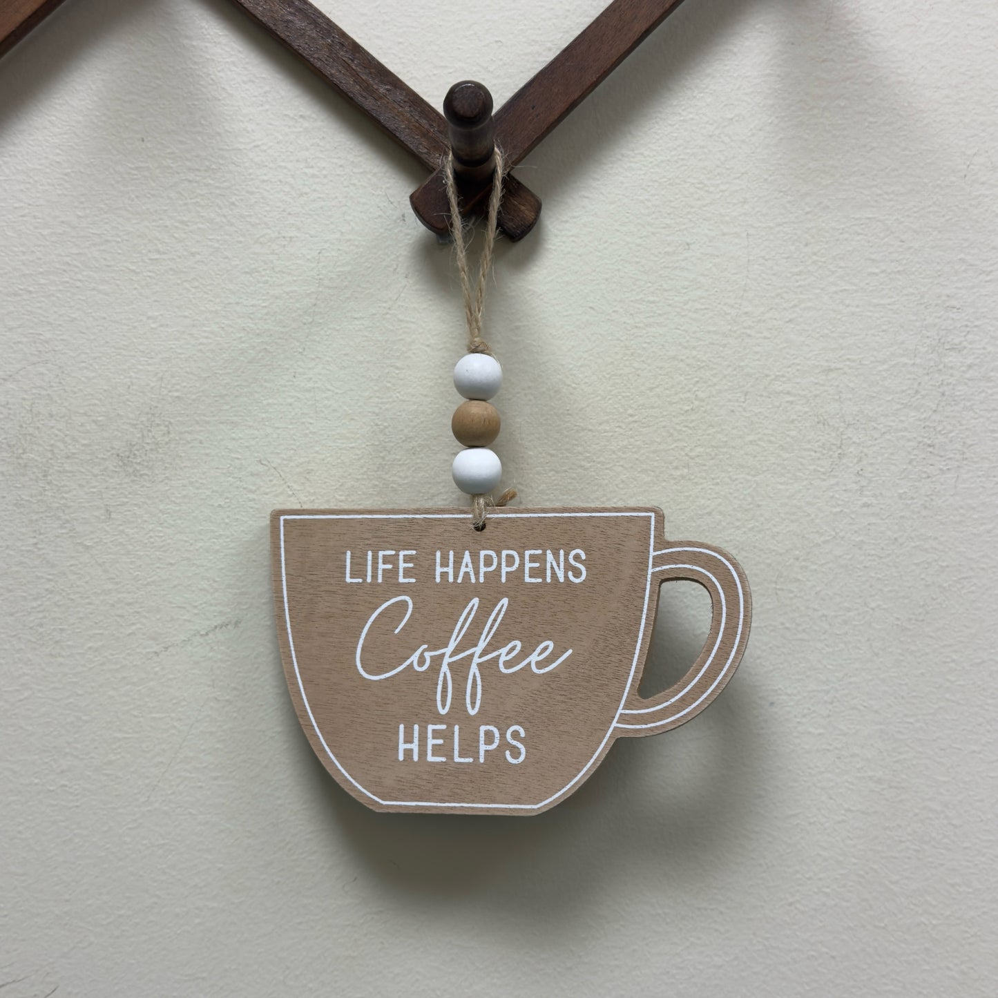 Life Happens Coffee Helps Hanging Sign